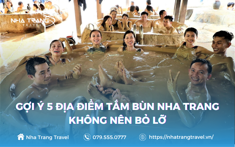 Gợi Ý 5 Địa Điểm Tắm Bùn Nha Trang Không Nên Bỏ Lỡ 24 Gợi Ý 5 Địa Điểm Tắm Bùn Nha Trang Không Nên Bỏ Lỡ