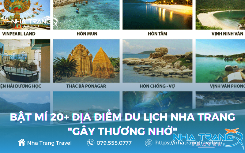 Bật Mí 20+ Địa Điểm Du Lịch Nha Trang "Gây Thương Nhớ" 30 Nha Trang có nhiều địa điểm du lịch đẹp