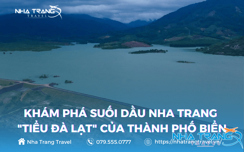 Khám Phá Suối Dầu Nha Trang "Tiểu Đà Lạt" Của Thành Phố Biển 11 Suối Dầu Nha Trang tựa như Tiểu Đà Lạt giữa thành phố biển